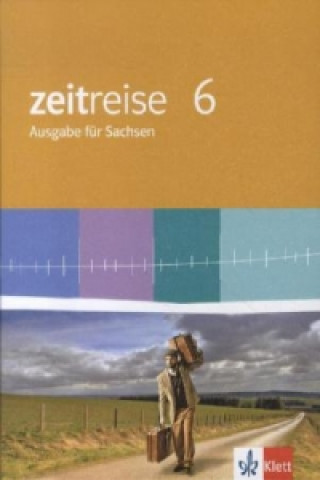 Buch Zeitreise 6. Ausgabe Sachsen 