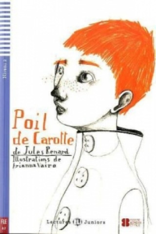 Kniha Poil de Carotte, m. Audio-CD Jules Renard