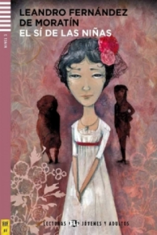 Könyv El sí de las niñas, m. Audio-CD Leandro Fernández de Moratin