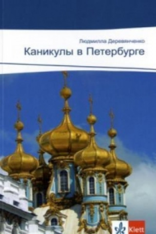 Knjiga Kanikuly w Peterburge Ludmilla Derewjantschenko