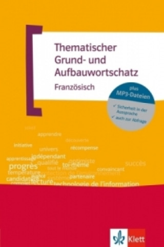 Könyv Thematischer Grund- und Aufbauwortschatz Französisch, m. MP3-CD Wolfgang Fischer
