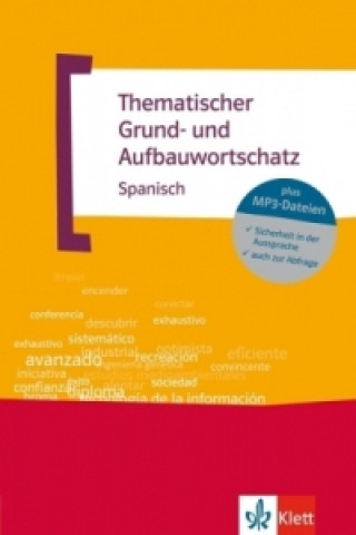 Carte Thematischer Grundwortschatz und Aufbauwortschatz Spanisch, m. MP3-CD Jose M. Navarro