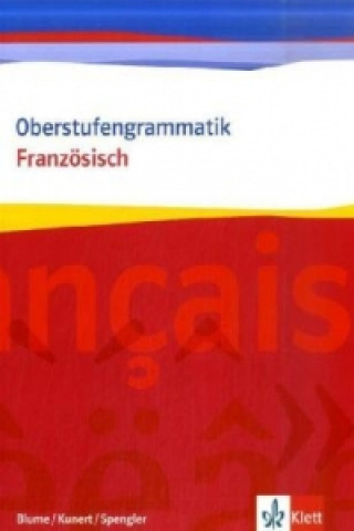 Kniha Oberstufengrammatik. Französisch Otto-Michael Blume