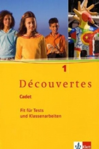 Carte Découvertes Cadet 1. Fit für Tests und Klassenarbeiten, m. 1 Audio-CD 