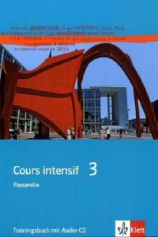 Könyv Cours intensif 3, m. 1 Audio-CD Gunda Hiort
