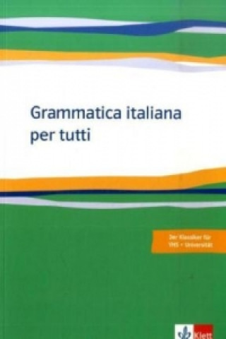 Kniha Grammatica italiana per tutti Gerhard Kirsten
