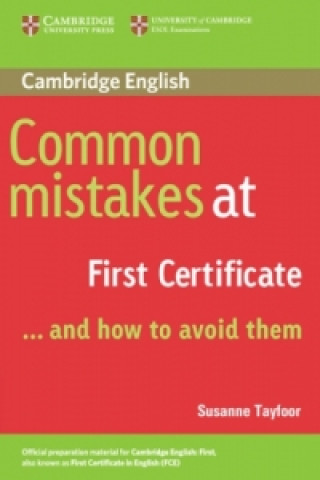 Carte Common Mistakes at First Certificate Susanne Tayfoor