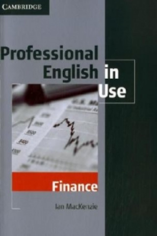 Carte Professional English in Use, Finance Ian MacKenzie