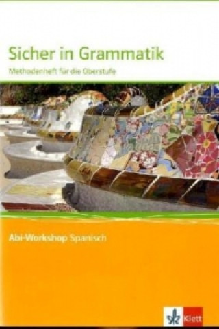 Libro Sicher in Grammatik. Methodenheft für die Oberstufe, m. 1 Beilage 