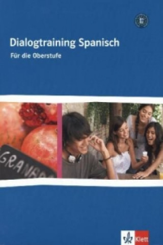 Книга Dialogtraining Spanisch. Für die Oberstufe 