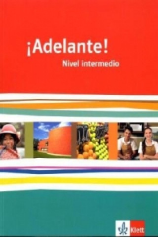 Kniha ¡Adelante! Nivel intermedio, m. 1 Beilage Antonio Barquet