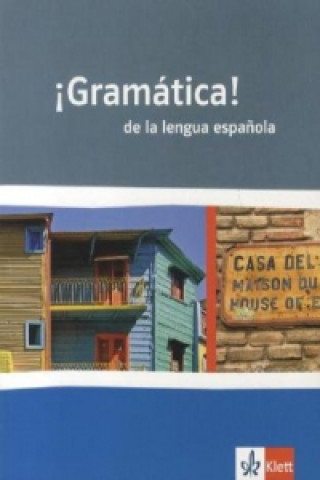 Kniha ¡Gramática! de la lengua española. Mit Vergleichen zur englischen und französischen Grammatik Rudolf Dorn