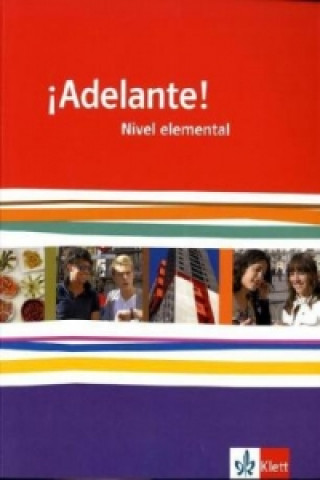 Knjiga ¡Adelante! Nivel elemental. Ausgabe Bayern, m. 1 Beilage 
