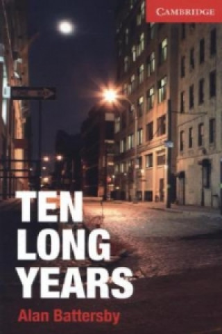 Könyv Ten Long Years Alan Battersby