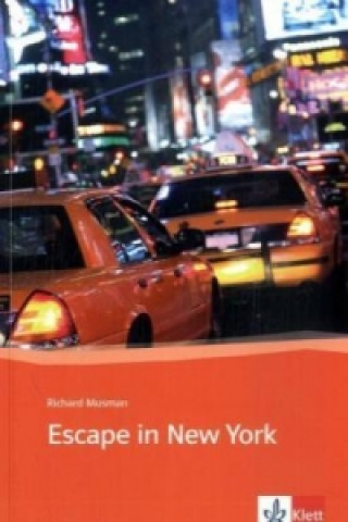 Книга Escape in New York Richard Musman