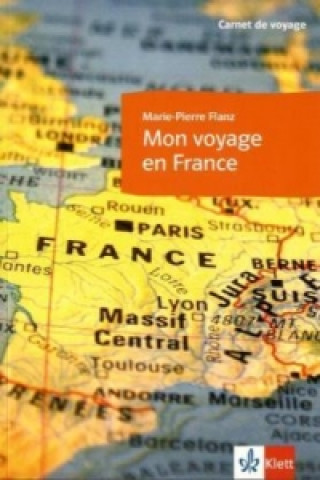 Carte Mon voyage en France Marie P. Flanz
