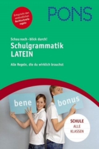 Carte PONS Schau nach - blick durch! Schulgrammatik Latein Isabelle Rinderspacher