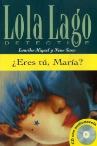 Kniha Eres tu, Maria?, m. Audio-CD Lourdes Miquel
