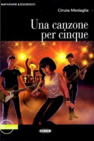 Kniha Una canzone per cinque, m. Audio-CD Cinzia Medaglia