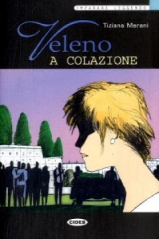 Книга Veleno a colazione, m. Audio-CD Tiziana Merani