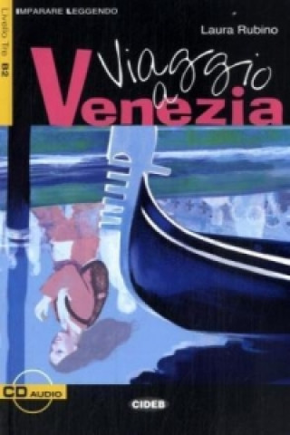Kniha Viaggio a Venezia, Textbuch, m. Audio-CD Laura Rubino