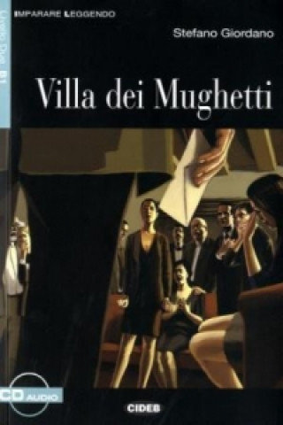 Könyv Villa dei Mughetti, m. Audio-CD Stefano Giordano