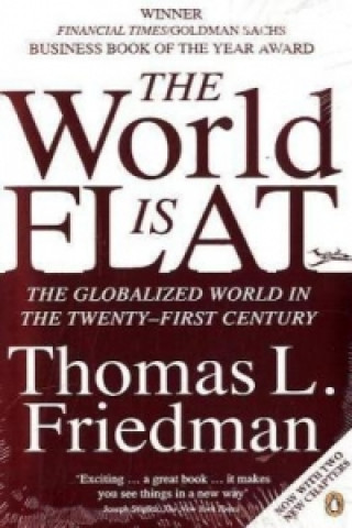 Kniha The World is Flat Thomas L. Friedman
