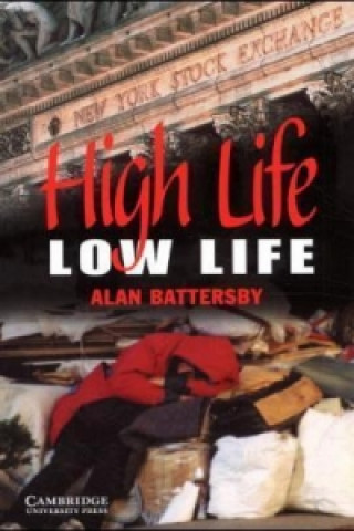 Kniha High Life, Low Life Alan Battersby