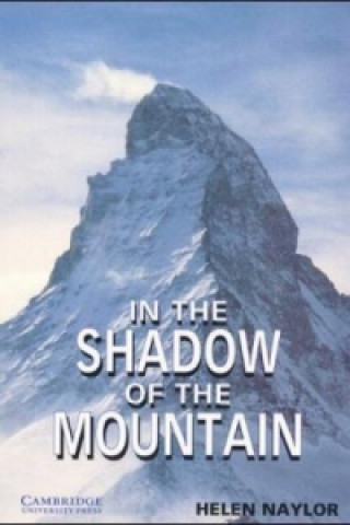 Kniha In the Shadow of the Mountain Helen Naylor