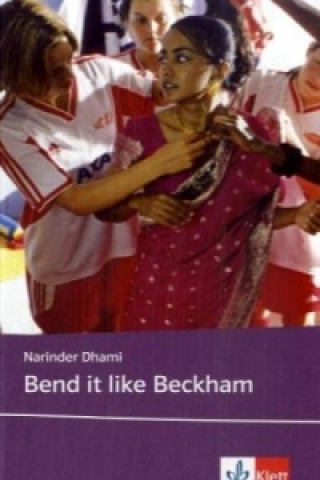 Kniha Bend it like Beckham Narinder Dhami