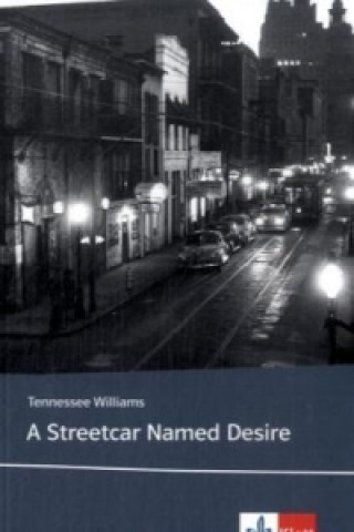 Könyv A Streetcar Named Desire Tennessee Williams