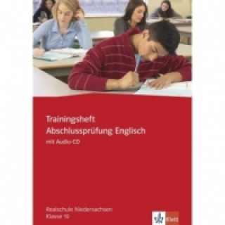Книга Trainingsheft Abschlussprüfung Englisch. Realschule Niedersachsen, m. 1 Audio-CD 