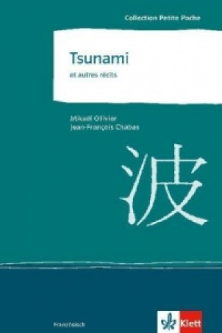 Kniha Tsunami et autres récits Mikael Ollivier