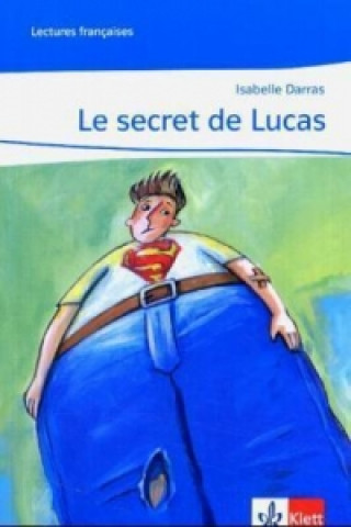 Carte Le secret de Lucas Isabelle Darras