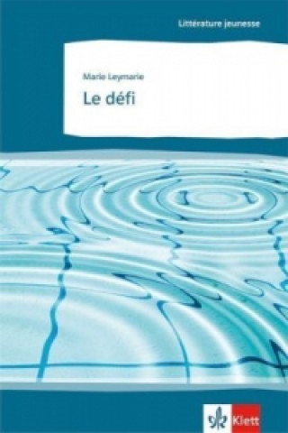 Kniha Le défi Marie Leymarie