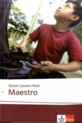 Kniha Maestro Xavier-Laurent Petit