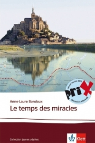 Carte Le temps des miracles Anne-Laure Bondoux
