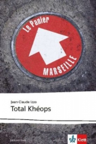 Kniha Total Khéops Jean-Claude Izzo
