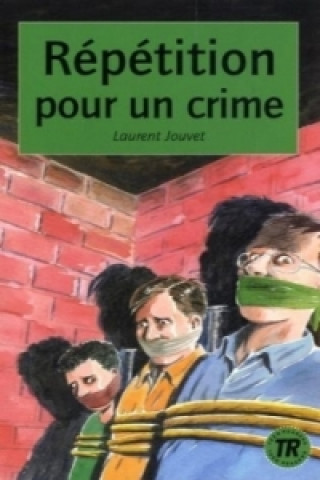 Knjiga REPETITION POUR UN CRIME Laurent Jouvet