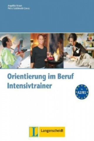Kniha Orientierung im Beruf Angelika Braun