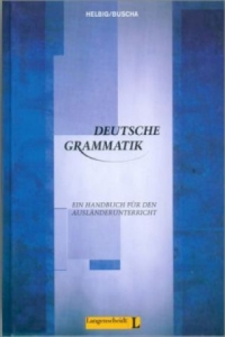 Book Deutsche Grammatik - Ein Handbuch fur den Auslanderunterricht Gerhard Helbig