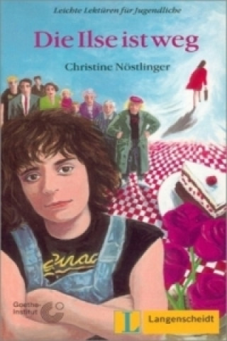 Könyv Die Ilse ist weg Christine Nöstlinger