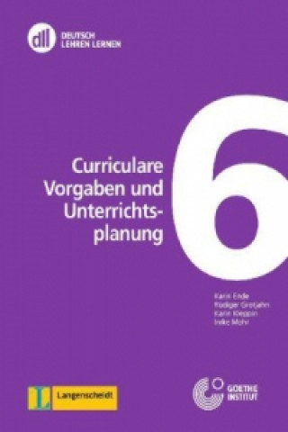 Книга Curriculare Vorgaben und Unterrichtsplanung, m. DVD Karin Ende