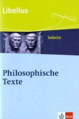 Kniha Philosophische Texte. O vitae philosophia dux! 