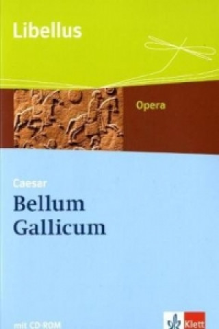 Kniha Bellum Gallicum. Caesar - Feldherr, Politiker, Vordenker, m. 1 CD-ROM aesar
