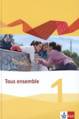 Книга Tous ensemble 1. Bd.1 Falk Staub