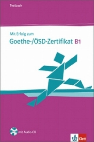 Kniha Mit Erfolg zum Goethe-/ÖSD-Zertifikat B1, Testbuch mit Audio-CD neuvedený autor