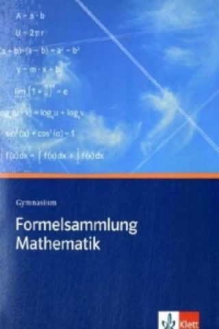Kniha Formelsammlung Mathematik Gymnasium, Mathematik und Physik Hans-Jerg Dorn