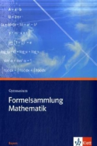 Książka Formelsammlung Mathematik Gymnasium. Ausgabe Bayern Uwe Weiser