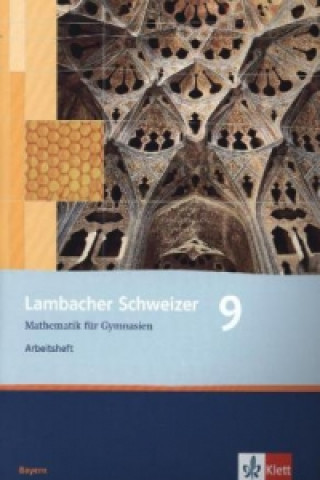 Könyv Lambacher Schweizer Mathematik 9. Ausgabe Bayern Matthias Dorn